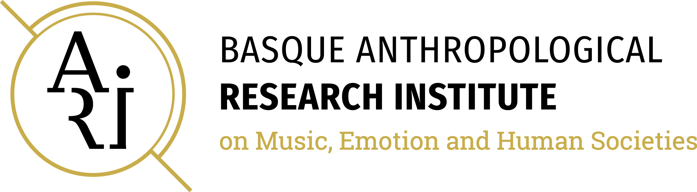 ARI – Anthropological Research Institute on Music  Basque Anthropological Research Institute on Music, Emotion and Human Societies